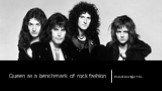 Queen as a benchmark of rock fashion