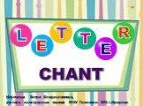 Letter chant