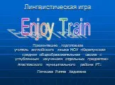 Enjoy train
