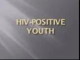 HIV-positive youth