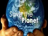 Save our planet.