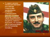 С самого начала чеченской кампании российские спецслужбы неоднократно пытались ликвидировать Джохара Дудаева. Попытки подослать убийц заканчивались неудачно. Удалось выяснить, что Дудаев часто разговаривает по спутниковому телефону .