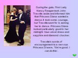 During the gala, First Lady Nancy Reagan took John Travolta aside and informed him that Princess Diana wanted a dance. It took some courage, but Travolta went for it, asking her to dance. Princess Diana looked particularly good in her midnight blue velvet dress and sapphire and diamond chocker. Trav