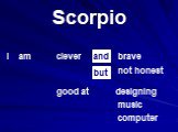 Scorpio not honest brave music computer