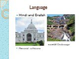 Language. Hindi and English waterfall Dudxasagar Memorial to Victoria