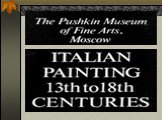 Итальянская живопись XIII-XVIII веков Слайд: 2