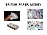 BRITISH PAPER MONEY