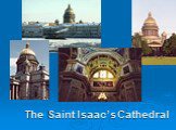 The Saint Isaac’s Cathedral