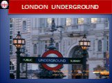 LONDON UNDERGROUND. Презентация к УМК Enjoy English 10 класс (учитель Бурбах Е.Н.)