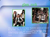 glam rock. Glam rock emerged out of the English Psychedelic and art rock scene of the late 1960s, defined by artists such as T. Rex, Roxy Music, Steve Harley & Cockney Rebel, and David Bowie, also with origins in the theatrics of groups such as The Cockettes, performers such as Lindsay Kemp,