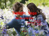 Twilight. Saga. My favorite film Done by: Belonogova Polina 11”a” class 2009-2010
