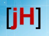 [jH]