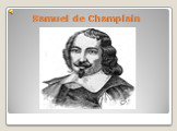 Samuel de Champlain