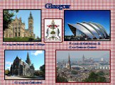 Glasgow Glasgow Cathedral Glasgow International College. Scottish Exhibition & Conference Center