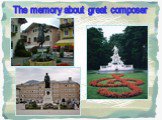 The memory about great composer