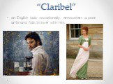 “Claribel”. an English lady occasionally encounters a poor artist and falls in love with him
