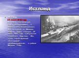 Истланд. Истланд 24 июля 1915 года. Это было пассажирское судно, базирующееся в Чикаго. Оно использовалось для экскурсий по Великим Озёрам. Судно затонуло 24 июля 1915 года в результате стихийного бедствия. Это стало самой большой катастрофой-кораблекрушением в районе Великих Озёр.