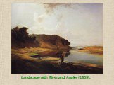 Landscape with River and Angler (1859).