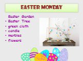 Easter monday. Easter Garden Easter Tree green cloth candle marbles flowers