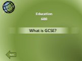 What is GCSE? Education 600