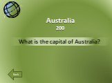What is the capital of Australia? Australia 200