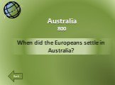 When did the Europeans settle in Australia? Australia 800