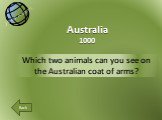 Which two animals can you see on the Australian coat of arms? Australia 1000