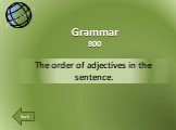 The order of adjectives in the sentence. Grammar 800