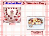 Festival Food: St. Valentine’s Day. Cakes Sweethearts Cookies