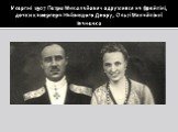 У серпні 1907 Петро Миколайович одружився на фрейліні, дочки камергера Найвищого Двору, Ользі Михайлівні Іваненко
