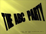 THE ABC PARTY