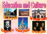 Education and Culture The Tretyakov Gallery Edgar Po Eton Beatles Disneyland