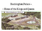 Buckingham Palace – Home of the Kings and Queens