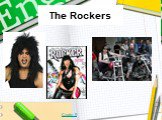 The Rockers Слайд 9