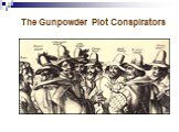 The Gunpowder Plot Conspirators