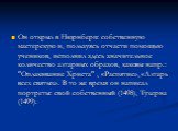 Он открыл в Нюрнберге собственную мастерскую и, пользуясь отчасти помощью учеников, исполнил здесь значительное количество алтарных образов, каковы напр.: "Оплакивание Христа" , «Распятие», «Алтарь всех святых». В то же время он написал портреты: свой собственный (1498), Тухерна (1499).