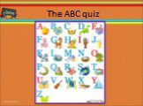 The ABC quiz