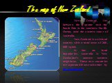 The map of New Zealand. New Zealand lies between the Equator and the South Pole in the southern Pacific Ocean, near the eastern coast of Australia. New Zealand is an island country with a total area of 268, 680 sq km. It has no land boundaries. Australia is New Zealander’s nearest western neighbour.