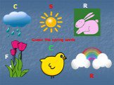 Guess the spring words C R F
