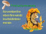 Find autumn words. Novembertreebonfirewindcloudskiteleavesrain