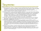 Творчество. В 1924 в журналах «Леф» и «Красная новь» опубликовал ряд рассказов, позднее составивших циклы «Конармия» и «Одесские рассказы». Бабель сумел мастерски передать на русском языке стилистику литературы, созданной на идиш (особенно это заметно в «Одесских рассказах», где местами прямая речь 