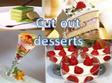 Cut out desserts