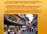The basis of Chinese customs, and, therefore, the rules of etiquette is respect for elders, punctuality , respect for tradition , knowledge and love of the national history and literature , to the provision of rules and rituals. All foreigners in China are very friendly. In public places, they becom