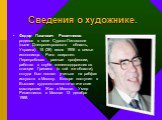 Сведения о художнике. Федор Павлович Решетников родился в селе Сурско-Литовское (ныне Днепропетровская область, Украина) 15 (28) июля 1906 в семье иконописца. Рано осиротел. Перепробовав разные профессии, работал в клубе железнодорожников станции Гришино (в той же области), откуда был послан учиться