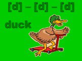 duck [d] – [d] – [d]