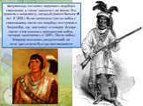 Американцы пытались подчинить индейцев-сименолов, а также захватить их земли. Это привело к конфликту, который длился больше 65 лет. В 1858 г. была закончена третья война с сименолами, после нее индейцы отступили в Эверглейдс, где они живут и сегодня. Вскоре после этого началась гражданская война, к