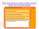 Put the story in the right order with an online game