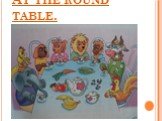 At the round table.