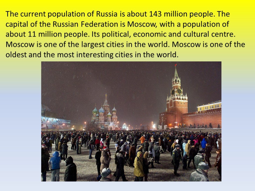 Moscow is the capital of russian federation