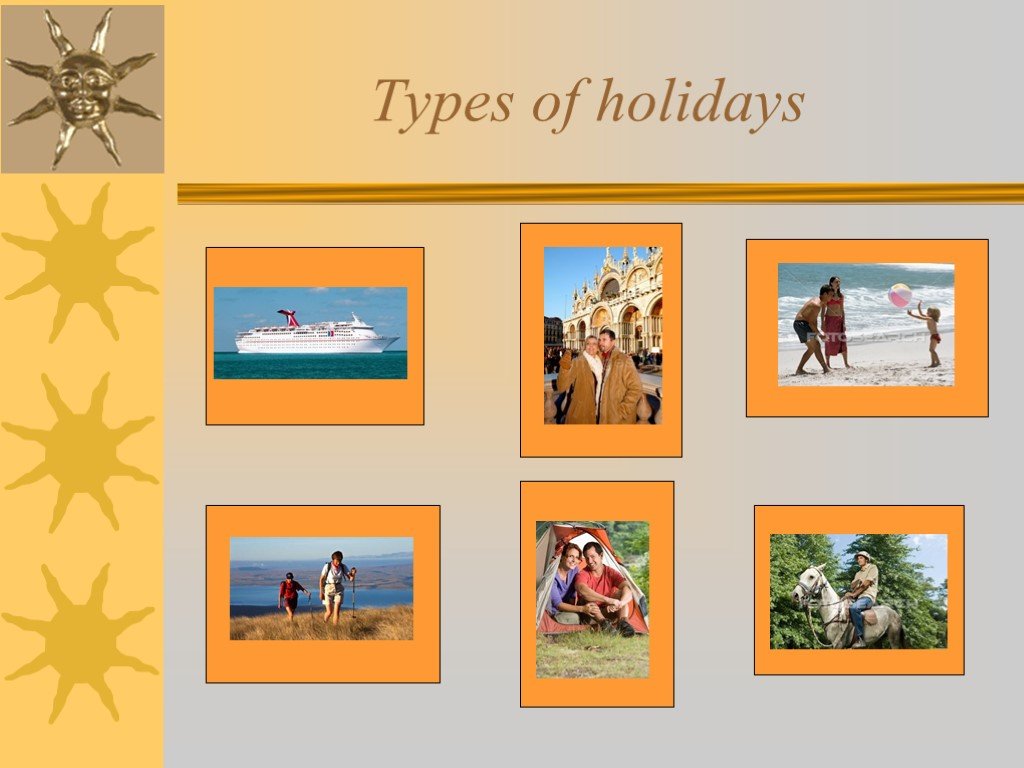Путешествия английский язык 5 класс. Types of Holidays презентация. Activity Holidays презентация. Types of Holiday виды отдыха. Презентация my Dream Holidays.